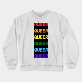 Queer Crewneck Sweatshirt